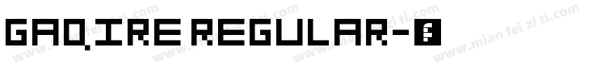 GAQIRE REGULAR字体转换